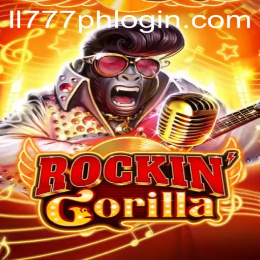Exploring the Thrilling World of RockinGorilla and the ll777ph Login Experience